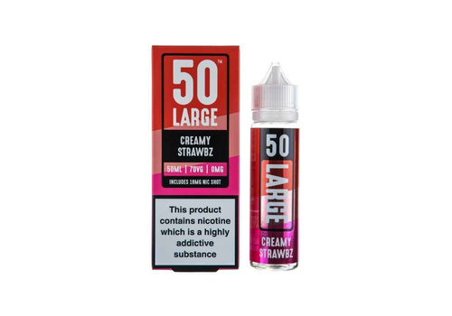Creamy Strawbz E-Liquid by 50 Large